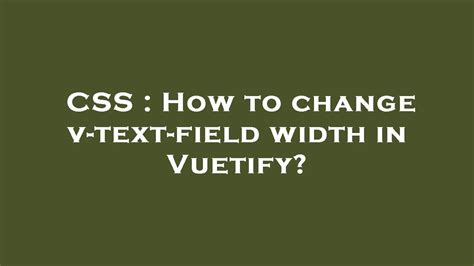 vuetify text field|v text field onchange.